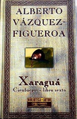 Xaraguá: cienfuegos, libro sexto
