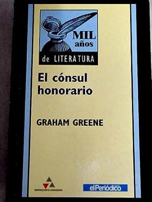 9788440223937_el-consul-honorario_front-1.jpg El cónsul honorario