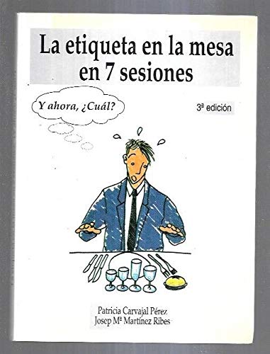 9788440425140_etiqueta-en-la-mesa-en-7-sesionesla_front-1.jpg Etiqueta en la mesa en 7 sesiones,la
