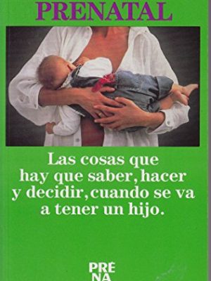 La guia prenatal las cosas que hay que s