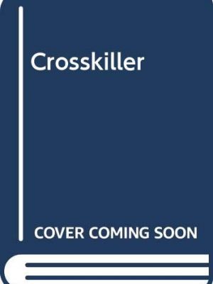 9788440612663_crosskiller-spanish-edition_front-2.jpg Crosskiller (spanish edition)