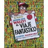 Donde esta wally? - viaje fantastico (spanish edition)