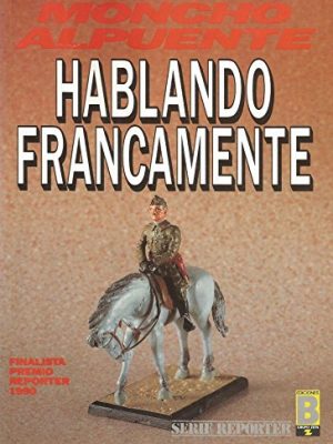 9788440617897_hablando-francamente-serie-reporter-spanish-edition_front-2.jpg Hablando francamente (serie reporter) (spanish edition)