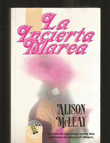 Incierta marea, la (spanish edition)