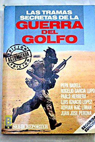 Tramas secretas de la guerra del golfo