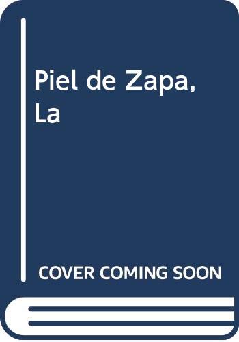 Piel de zapa, la (spanish edition)