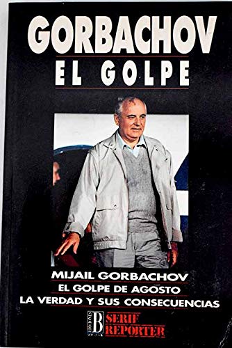 El golpe de agosto; la verdad y sus consequencias