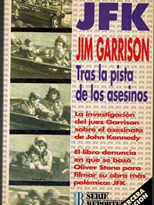 Jfk: tras la pista de los asesinos