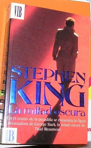 9788440632609_la-mitad-oscura_front-3.jpg La mitad oscura