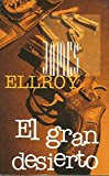 Gran desierto, el (spanish edition)