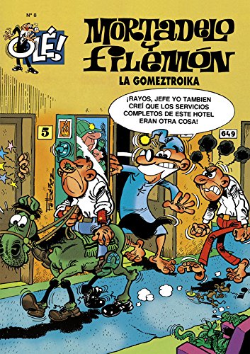 La gomeztroika (olé! mortadelo 8) (spanish edition)