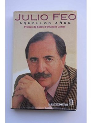 Aquellos años (serie reporter) (spanish edition)