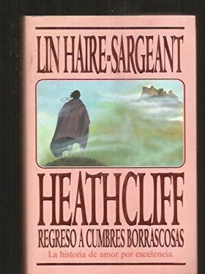 9788440637376_heathcliff-regreso-a-cumbres-borrascosas_front-1.jpg Heathcliff : regreso a cumbres borrascosas
