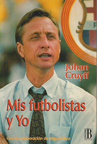 9788440639998_mis-futbolistas-y-yo_front-1.jpg Mis futbolistas y yo