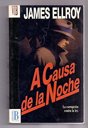 A causa de la noche (spanish edition)