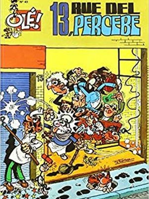 13, rue del percebe (olé! mortadelo 40) (bruguera clásica) (spanish edition)