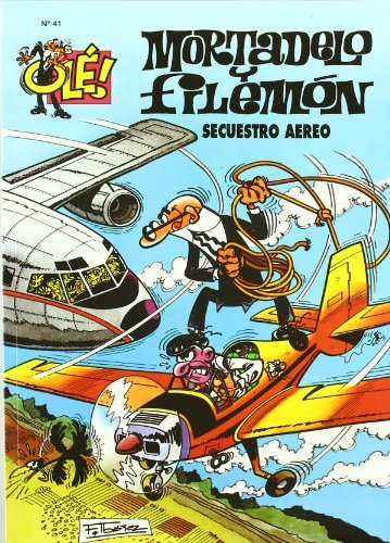 Secuestro aéreo (olé! mortadelo 41) (bruguera clásica) (spanish edition)