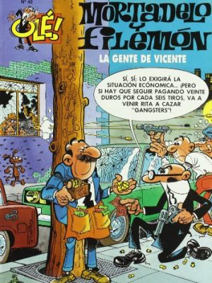 La gente de vicente (olé! mortadelo 42) (bruguera clásica) (spanish edition)