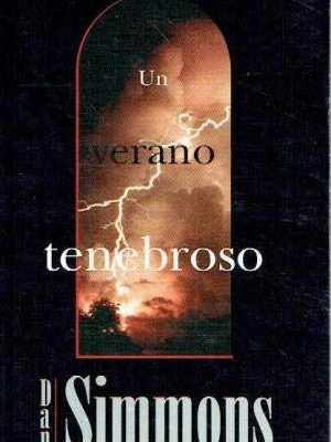 Un verano tenebroso (spanish edition)