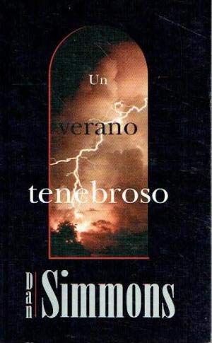 Un verano tenebroso (spanish edition)