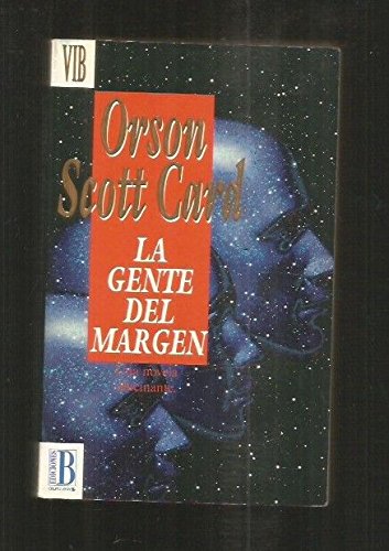 Gente del margen, la (spanish edition)