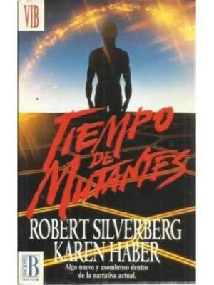 9788440642837_tiempo-de-mutantes-spanish-edition_front-1.jpg Tiempo de mutantes (spanish edition)