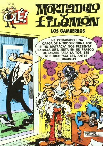 Los gamberros (olé! mortadelo 52) (bruguera clásica) (spanish edition)