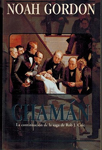 El chaman (spanish edition)