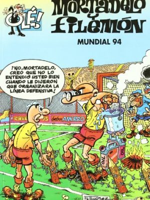 Mundial 94 (olé! mortadelo 65) (spanish edition)