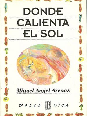 Donde calienta el sol