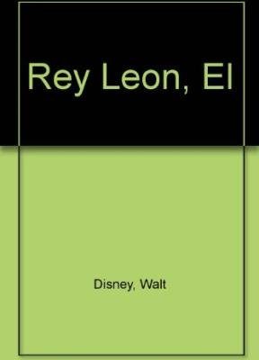 9788440650405_rey-leon-el-spanish-edition_front-1.jpg Rey leon, el (spanish edition)