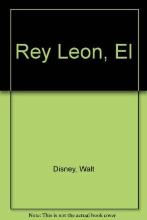 9788440650405_rey-leon-el-spanish-edition_front-1.jpg Rey leon, el (spanish edition)