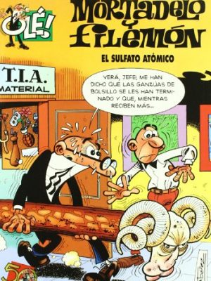 El sulfato atómico (olé! mortadelo 100) (spanish edition)