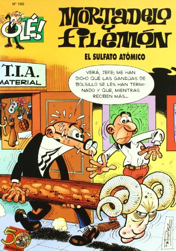 El sulfato atómico (olé! mortadelo 100) (spanish edition)
