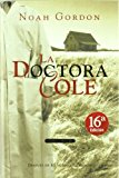 Doctora cole, la (historica) (spanish edition)