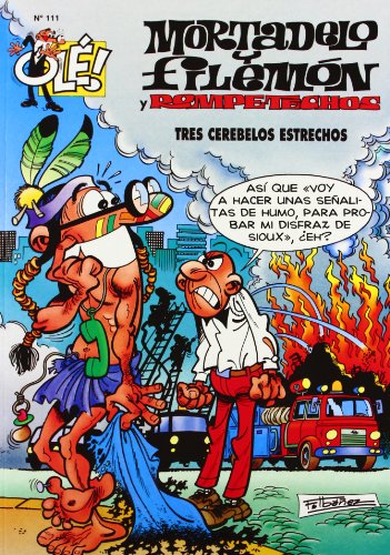 Tres cerebelos estrechos (olé! mortadelo 111) (spanish edition)