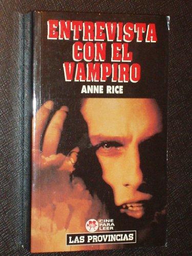 Entrevista con el vampiro (spanish edition)