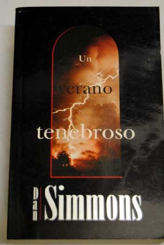 Un verano tenebroso (spanish edition)