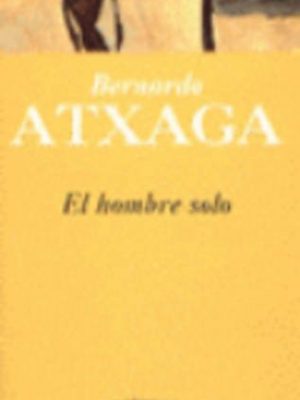 Hombre solo, el