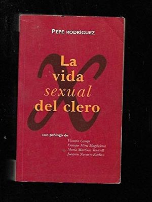La vida sexual del clero (spanish edition)