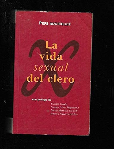 La vida sexual del clero (spanish edition)
