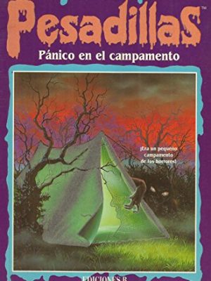 Pánico en el campamento / panico en el campamento