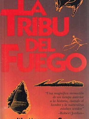 La tribu del fuego (spanish edition)