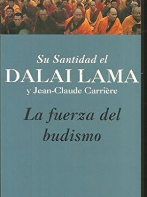 La fuerza del budismo