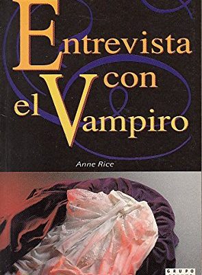 Entrevista con el vampiro: crónicas vampíricas i