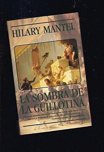 La sombra de la guillotina (spanish edition)