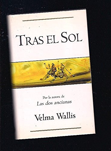 Tras el sol - bolsillo - (spanish edition)