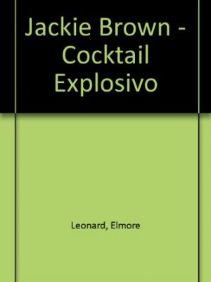 Jackie-brown-cocktail-explosivo