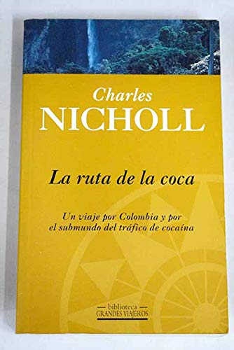 9788440680167_la-ruta-de-la-coca-spanish-edition_front-1.jpg La ruta de la coca (spanish edition)