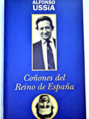 9788440680242_conones-del-reino-de-espana_front-2.jpg Coñones del reino de españa